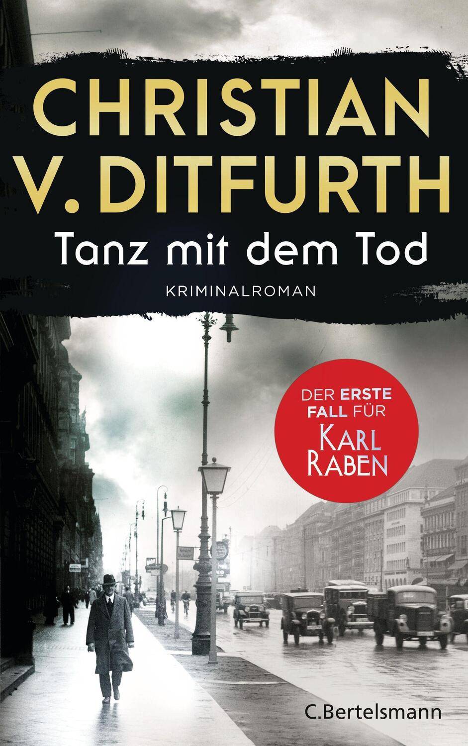 Cover: 9783570104491 | Tanz mit dem Tod. Der erste Fall für Karl Raben | Ditfurth | Buch
