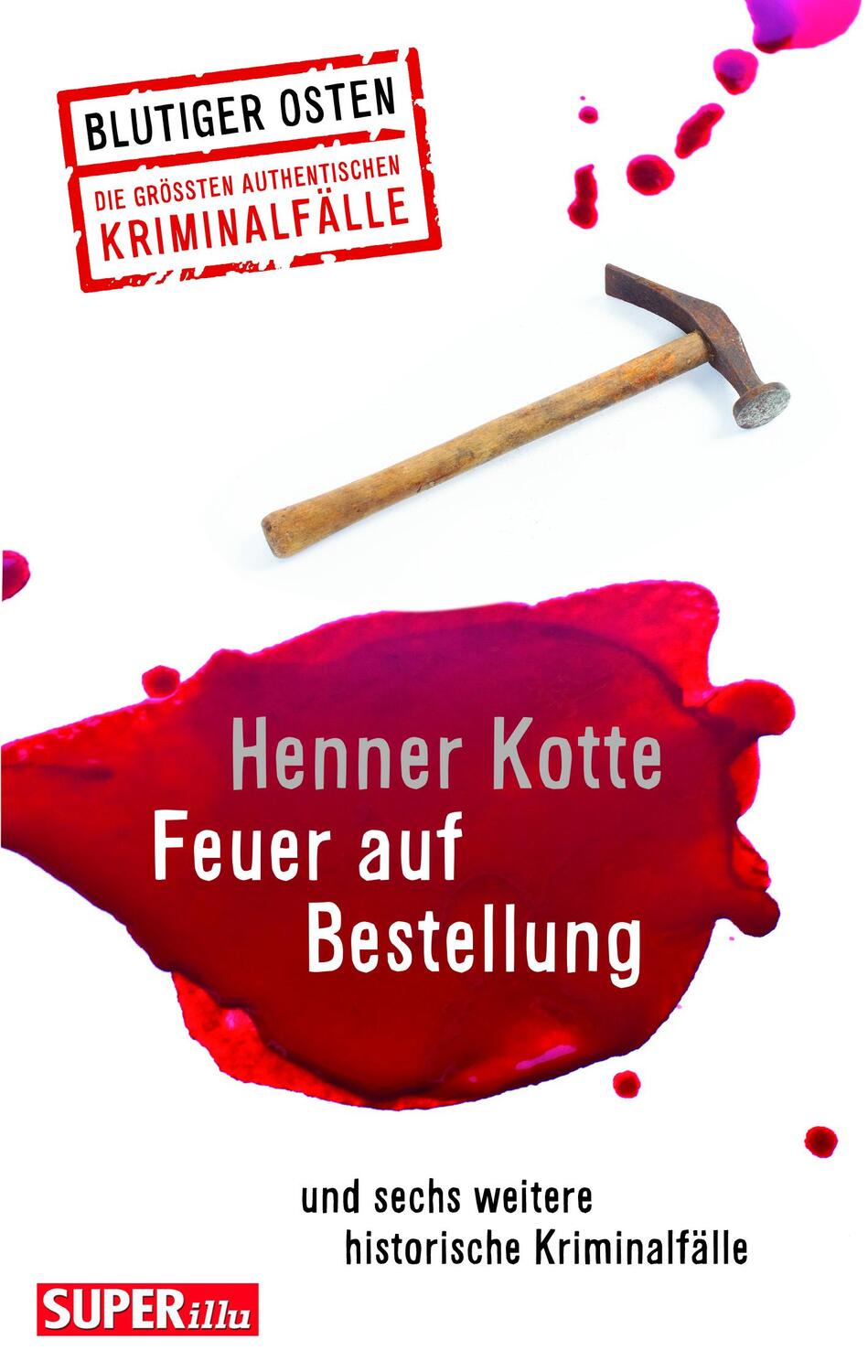 Cover: 9783959583558 | Feuer auf Bestellung | und sechs weitere historische Kriminalfälle