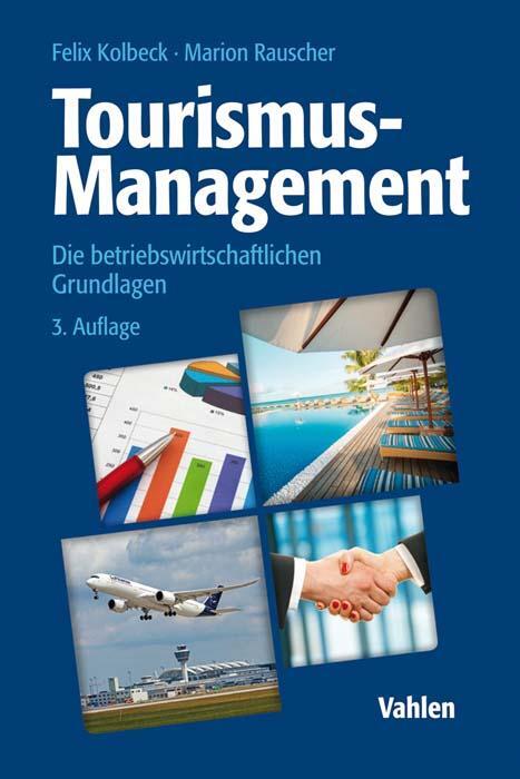 Cover: 9783800658916 | Tourismus-Management | Die betriebswirtschaftlichen Grundlagen | Buch