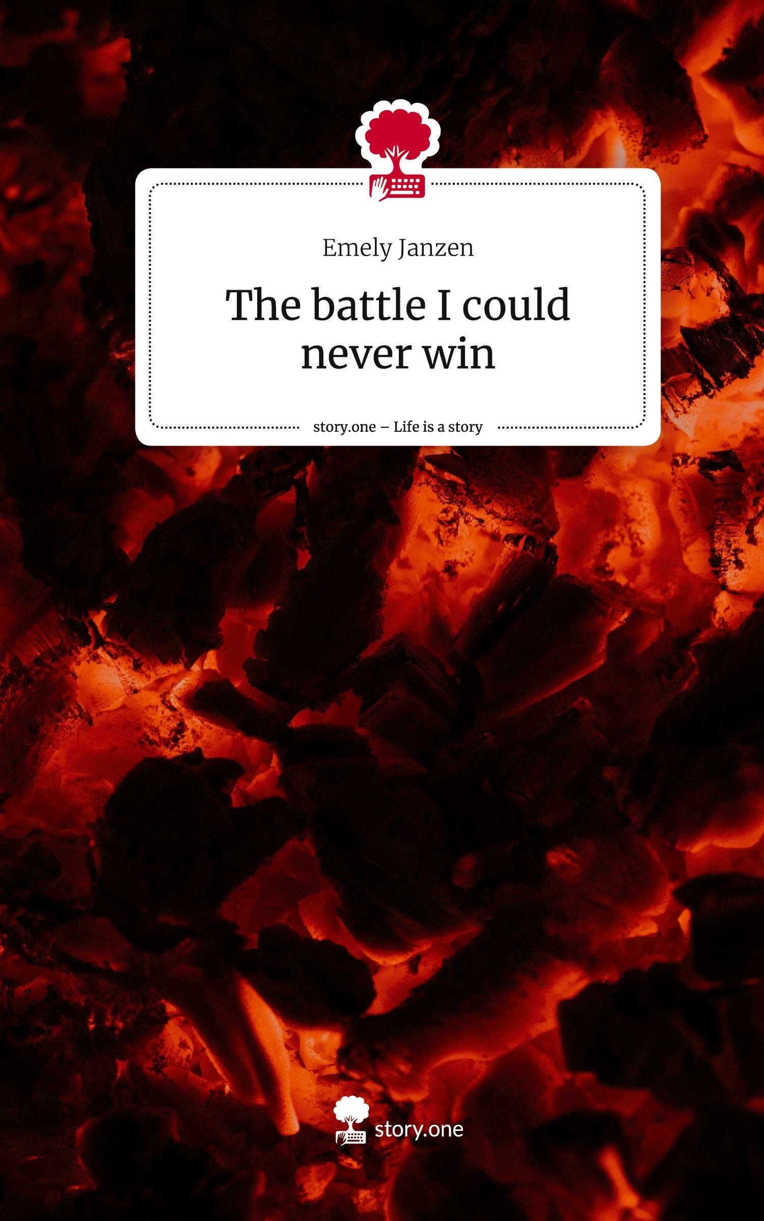 Cover: 9783711559302 | The battle I could never win. Life is a Story - story.one | Janzen