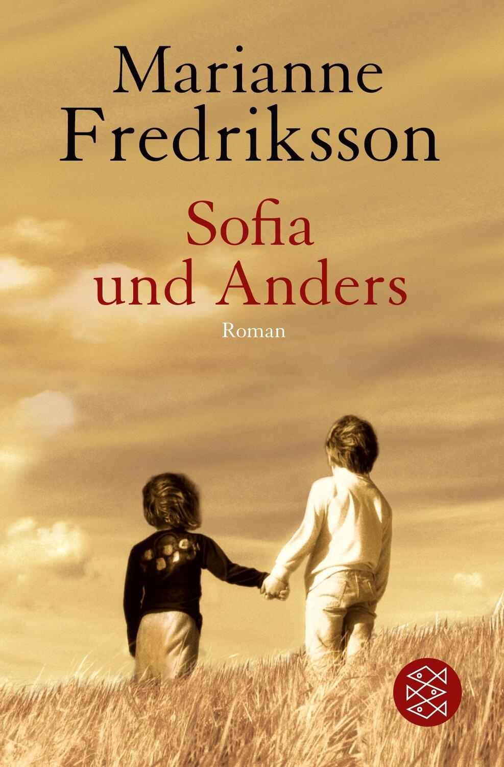 Cover: 9783596156153 | Sofia und Anders | Marianne Fredriksson | Taschenbuch | 480 S. | 2002