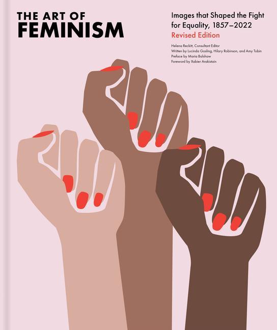 Cover: 9781797217543 | The Art of Feminism, Revised Edition | Helena Reckitt | Buch | 2022