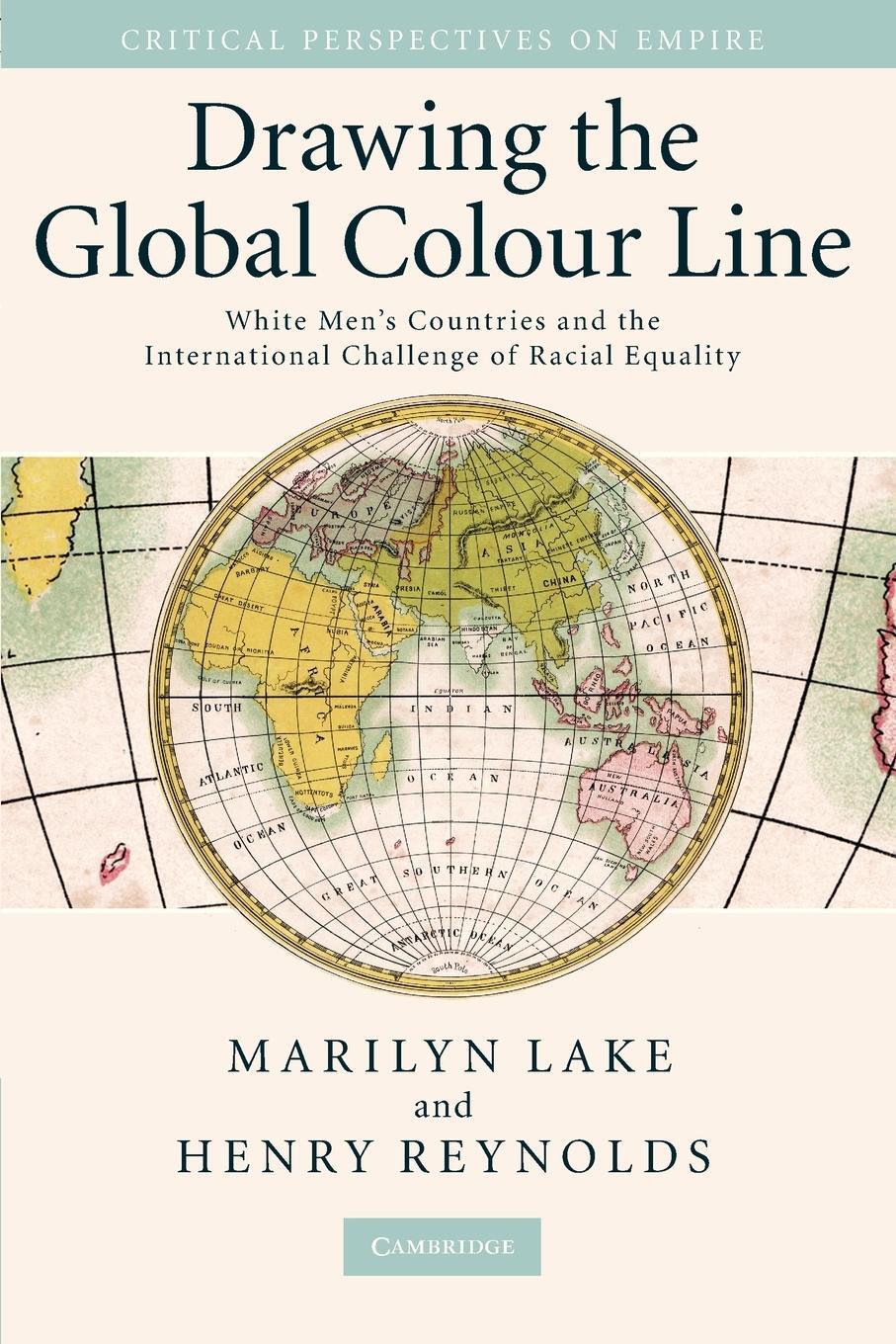 Cover: 9780521707527 | Drawing the Global Colour Line | Henry Reynolds (u. a.) | Taschenbuch