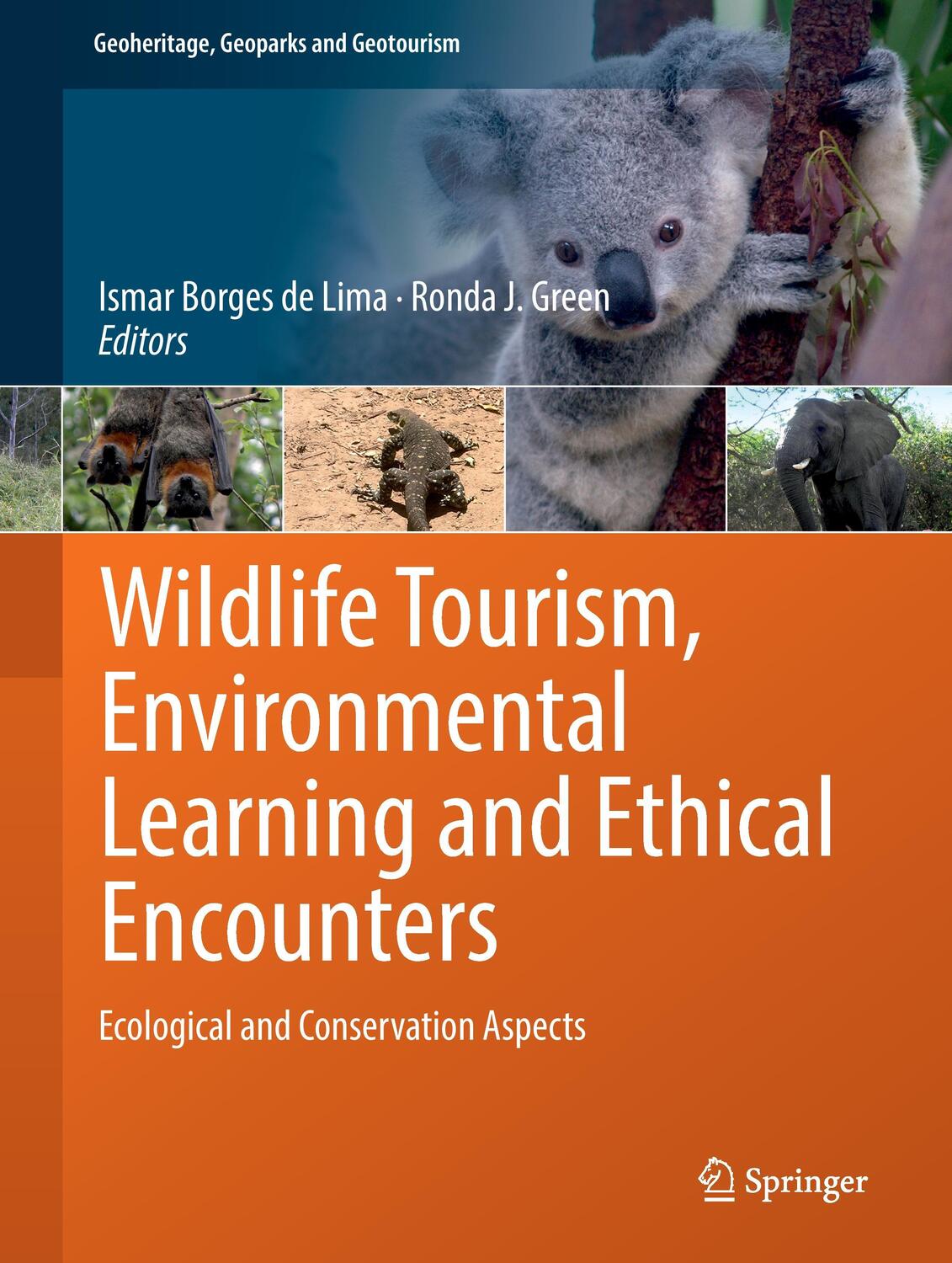 Cover: 9783319555737 | Wildlife Tourism, Environmental Learning and Ethical Encounters | Buch