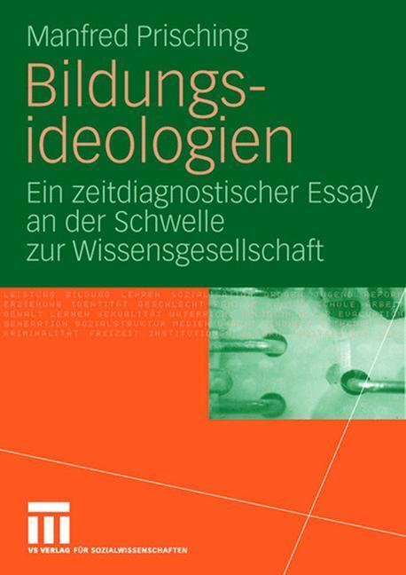 Cover: 9783531159348 | Bildungsideologien | Manfred Prisching | Taschenbuch | Paperback | vi