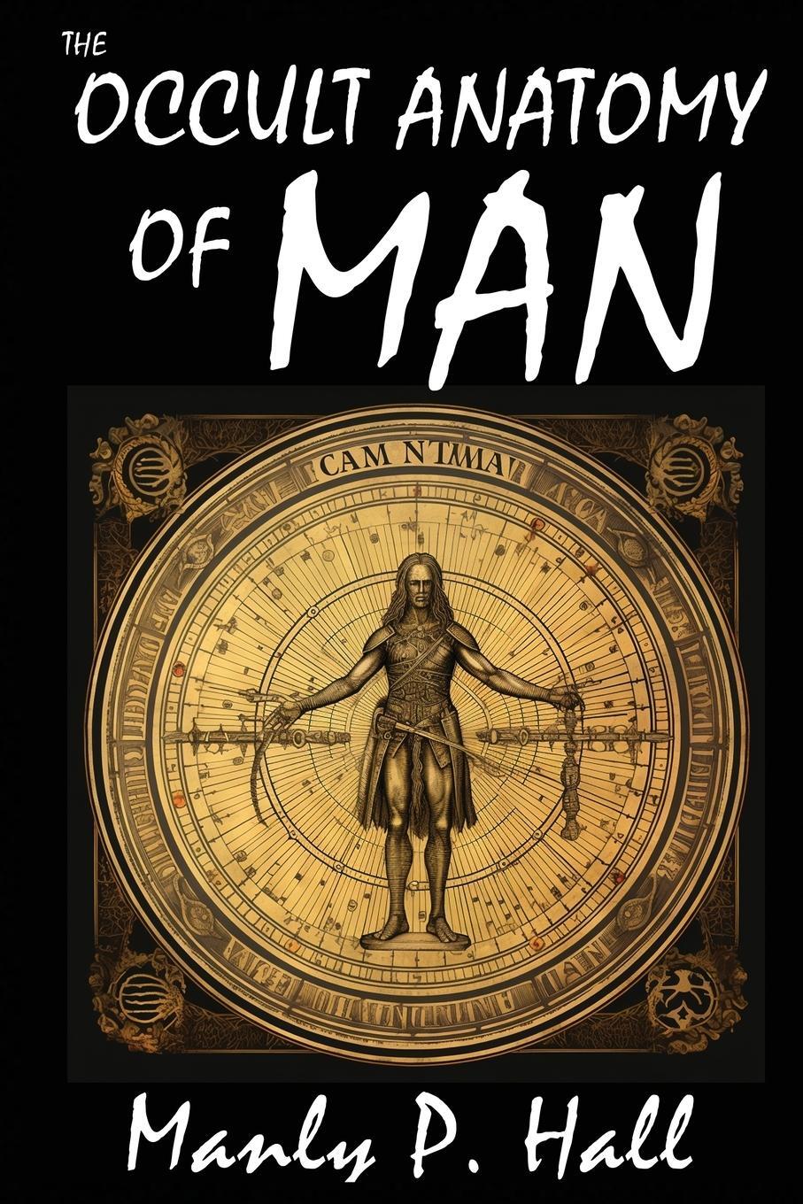 Cover: 9798868950339 | The Occult Anatomy of Man | Manly P. Hall | Taschenbuch | Paperback