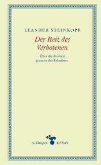 Cover: 9783987370281 | Der Reiz des Verbotenen | Über die Freiheit jenseits des Erlaubten