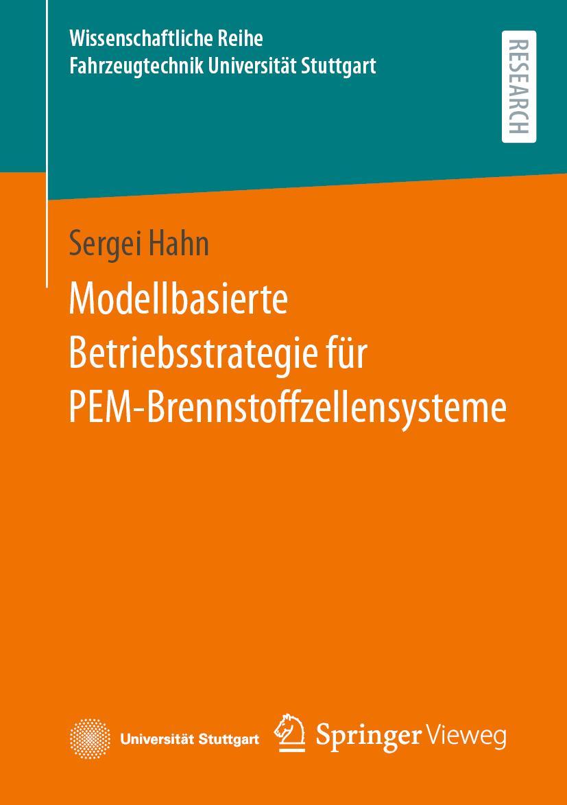 Cover: 9783658420857 | Modellbasierte Betriebsstrategie für PEM-Brennstoffzellensysteme | xxx