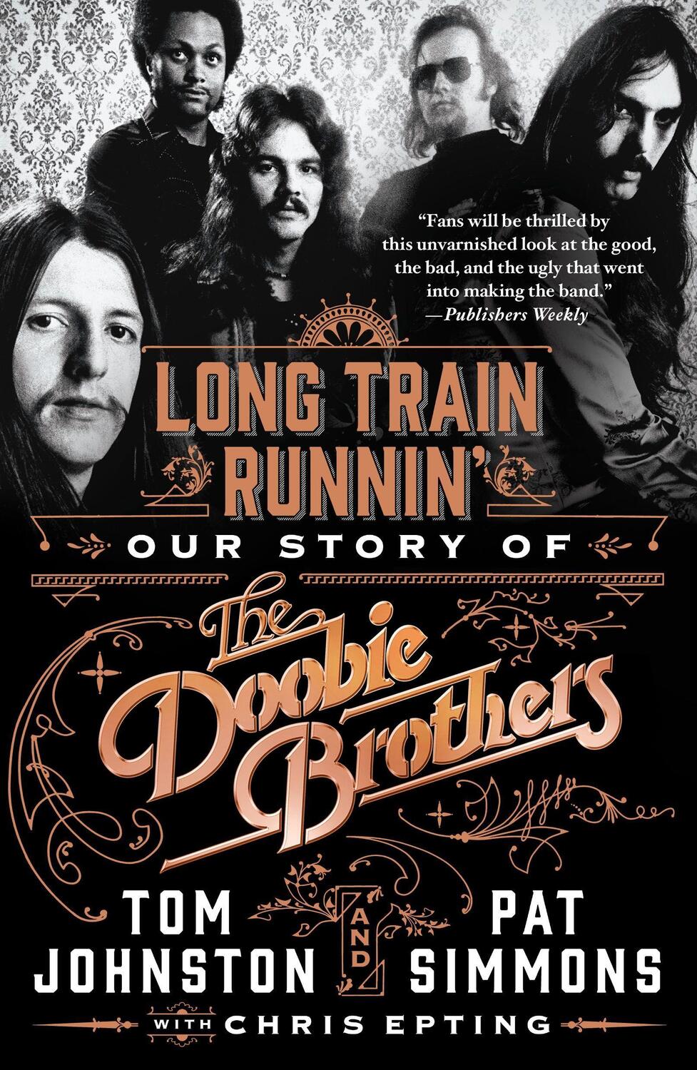 Cover: 9781250618863 | Long Train Runnin': Our Story of the Doobie Brothers | Simmons (u. a.)