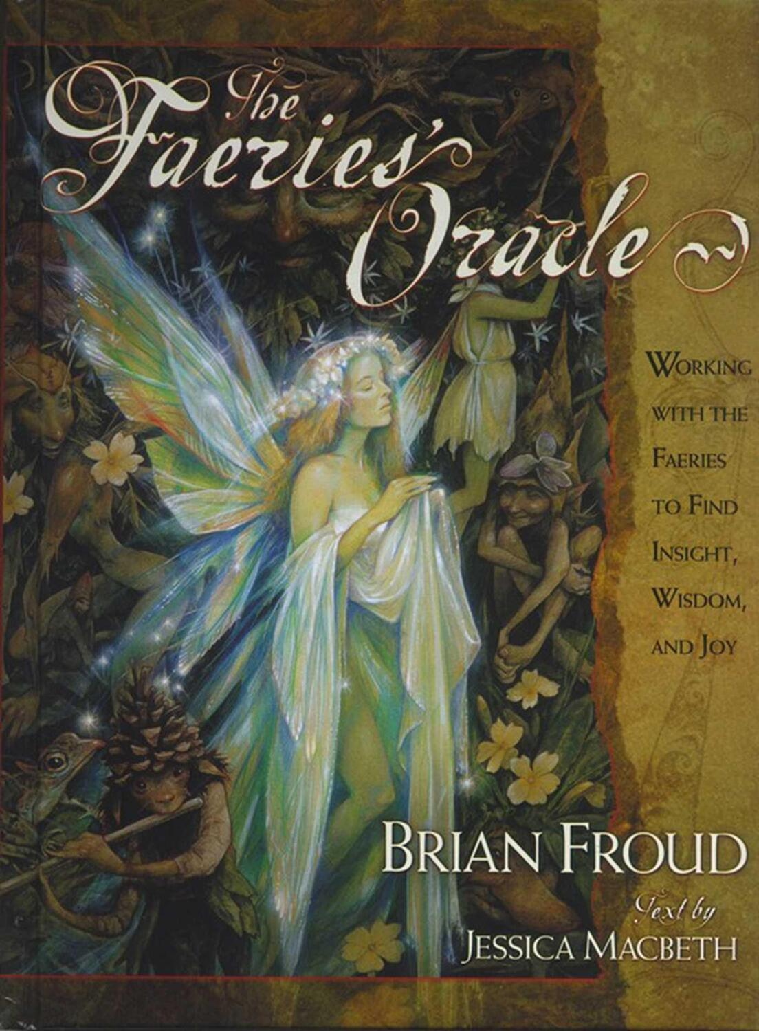 Cover: 9780743201117 | Faeries' Oracle [With A Full Deck of Original Oracle Cards] | Froud