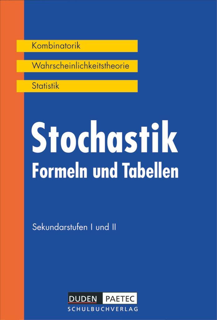 Cover: 9783895172564 | Duden Formeln und Tabellen. Stochastik Sekundarstufen I und II. RSR