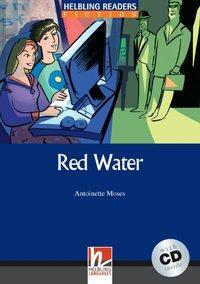 Cover: 9783852720081 | Helbling Readers Blue Series, Level 5 / Red Water, mit 1 Audio-CD,...