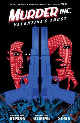 Cover: 9781506730271 | Murder Inc. Volume 1: Valentine's Trust | Brian Michael Bendis (u. a.)