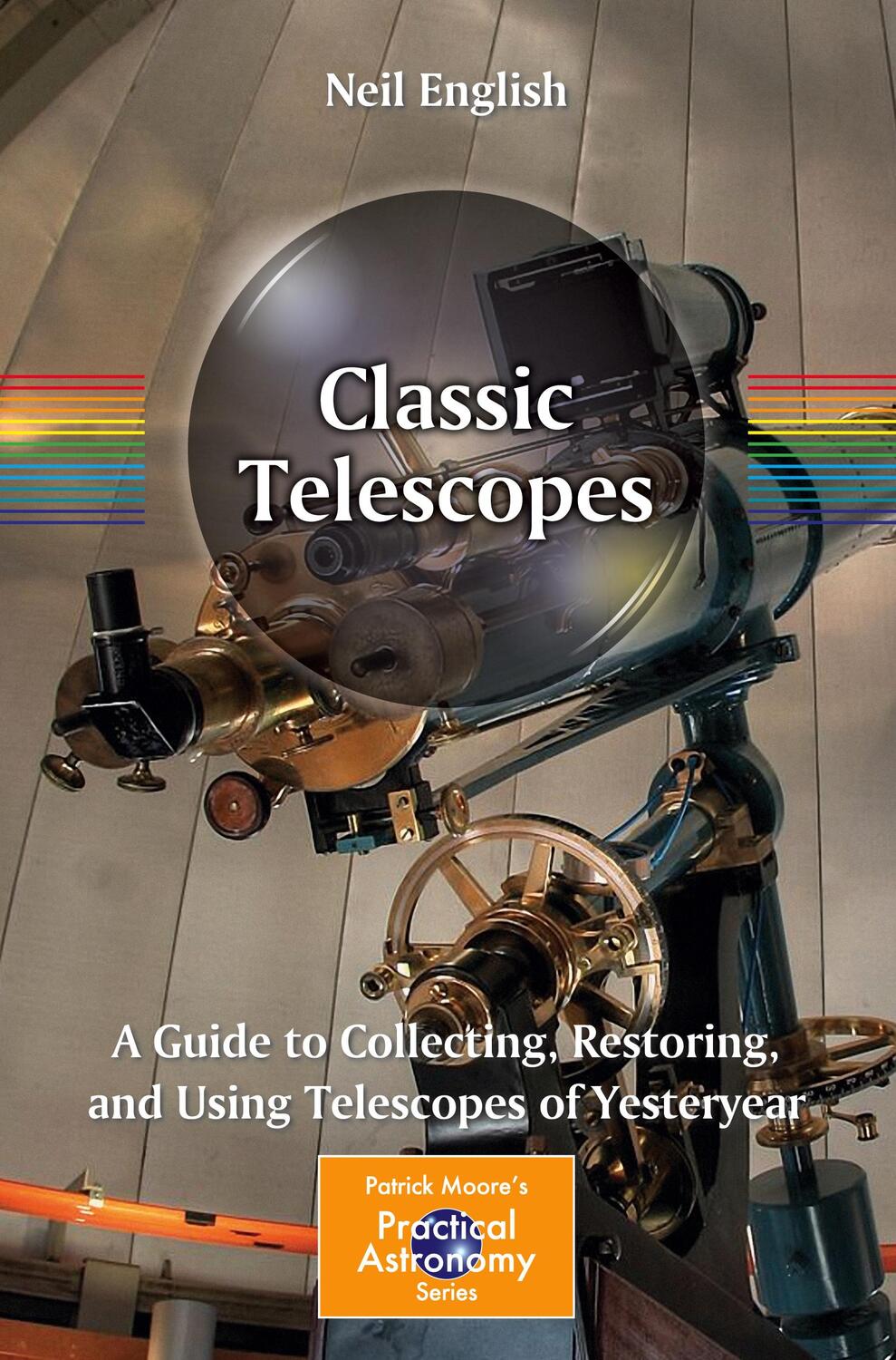 Cover: 9781461444237 | Classic Telescopes | Neil English | Taschenbuch | Paperback | XV