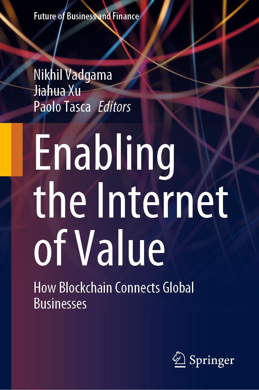 Cover: 9783030781835 | Enabling the Internet of Value | Nikhil Vadgama (u. a.) | Buch | xi