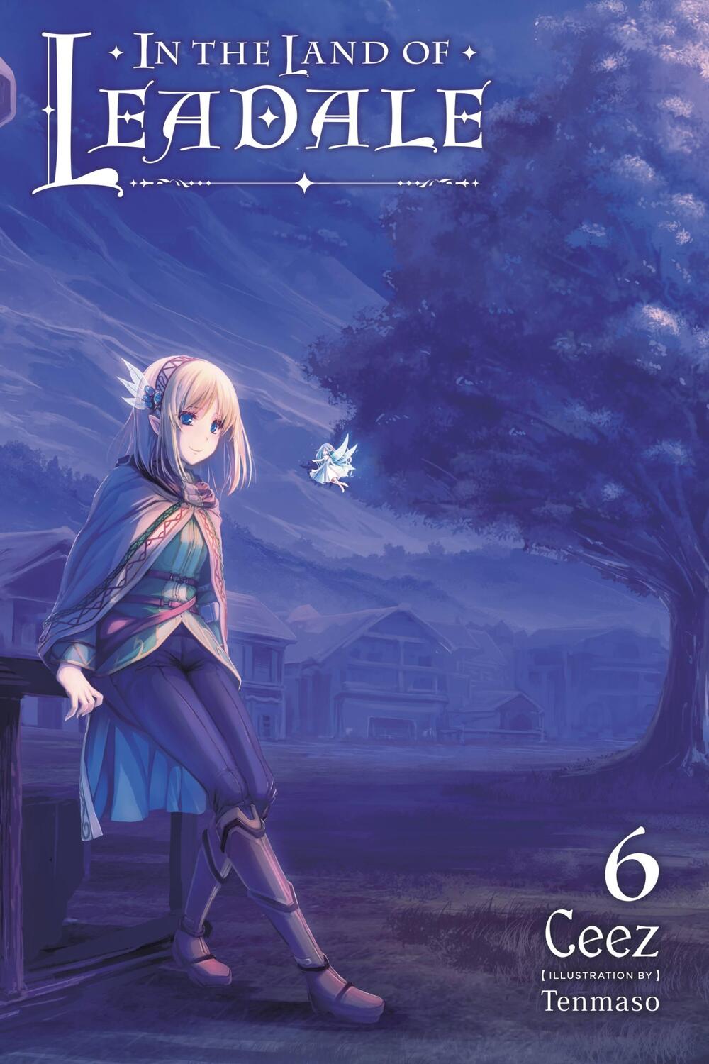 Cover: 9781975334598 | In the Land of Leadale, Vol. 6 (light novel) | Ceez | Taschenbuch