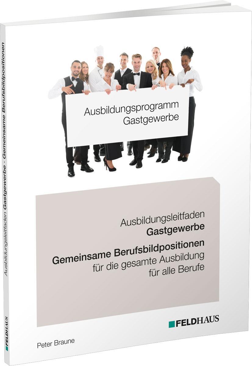 Cover: 9783882647273 | Ausbildungsprogramm Gastgewerbe / Ausbildungsleitfaden Gastgewerbe...