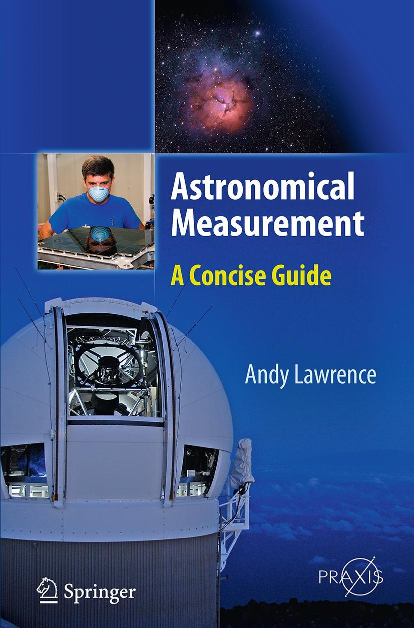 Cover: 9783662509067 | Astronomical Measurement | A Concise Guide | Andy Lawrence | Buch