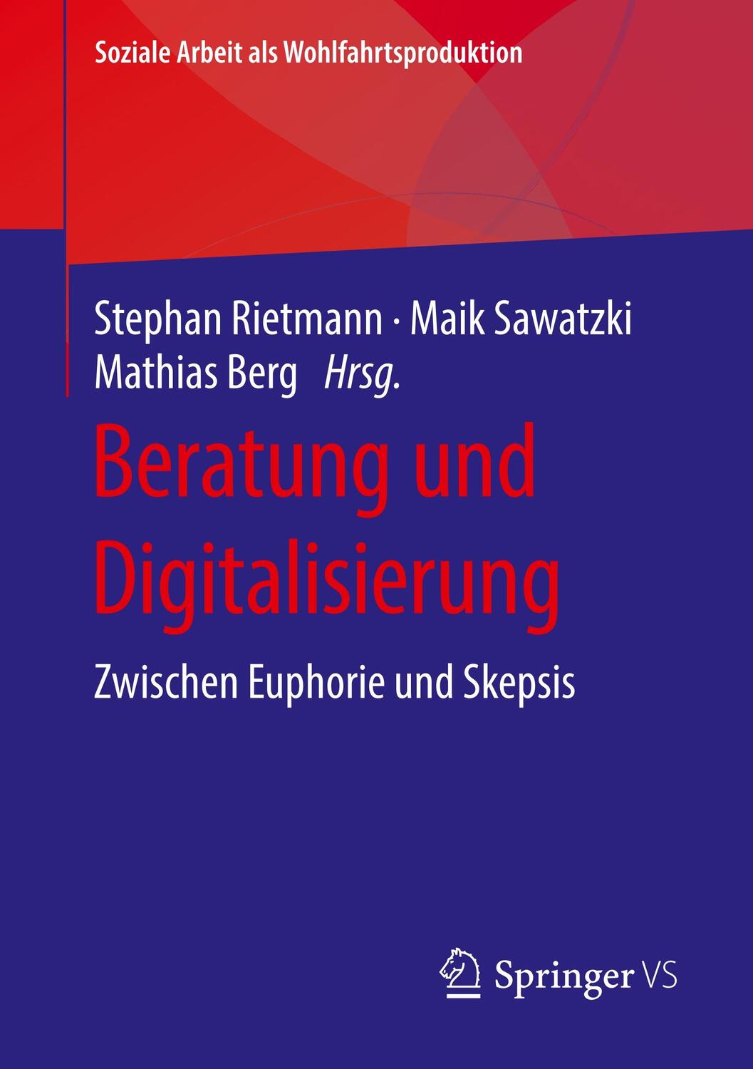 Cover: 9783658255275 | Beratung und Digitalisierung | Zwischen Euphorie und Skepsis | Buch