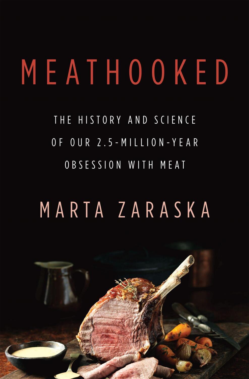 Cover: 9780465036622 | Meathooked | Marta Zaraska | Buch | Gebunden | Englisch | 2016