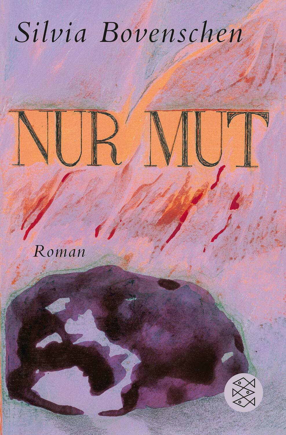 Cover: 9783596197194 | Nur Mut | Silvia Bovenschen | Taschenbuch | Deutsch | 2015