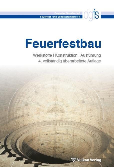 Cover: 9783802731631 | Feuerfestbau | Werkstoffe - Konstruktion - Ausführung | Buch | Deutsch