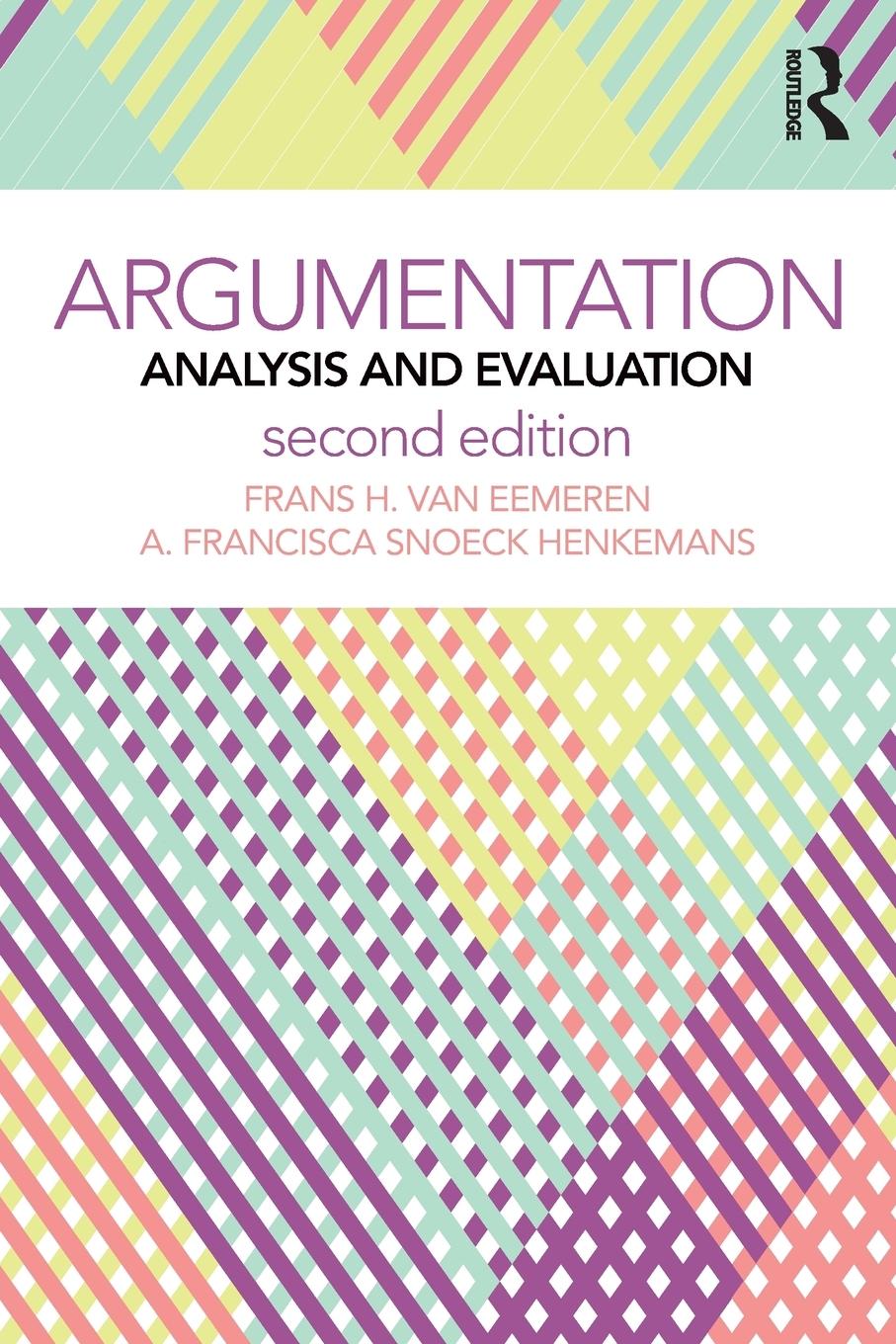 Cover: 9781138225084 | Argumentation | Analysis and Evaluation | Frans H. Van Eemeren (u. a.)