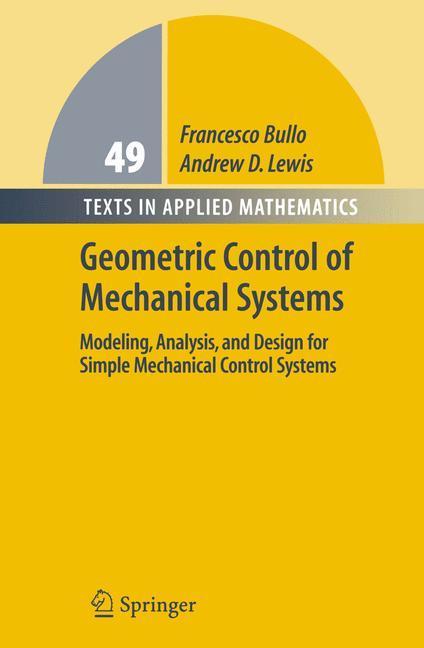 Bild: 9781441919687 | Geometric Control of Mechanical Systems | Andrew D. Lewis (u. a.)