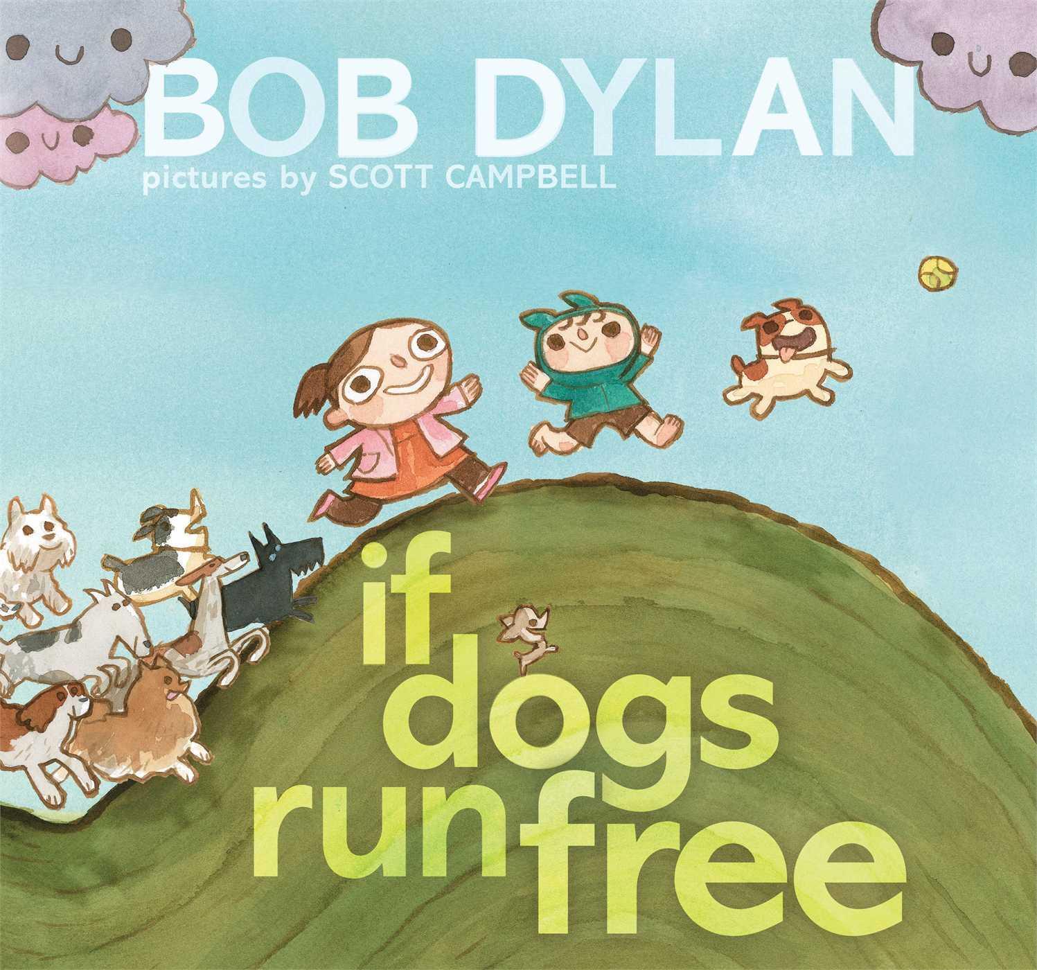 Cover: 9781451648799 | If Dogs Run Free | Bob Dylan | Buch | 32 S. | Englisch | 2013