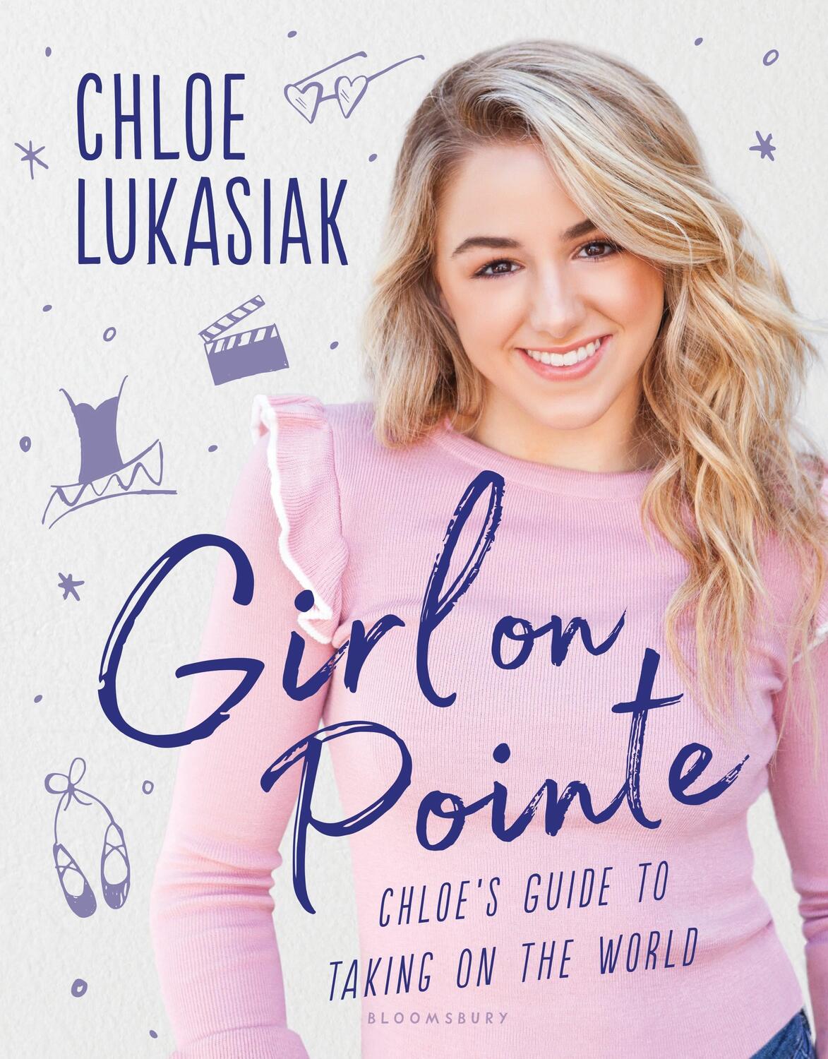 Cover: 9781408896952 | Girl on Pointe | Chloe's Guide to Taking on the World | Chloe Lukasiak