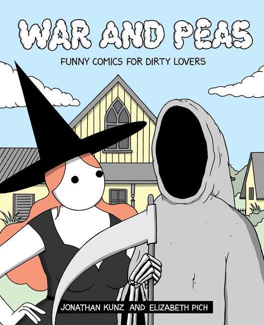 Cover: 9781524854072 | War and Peas | Funny Comics for Dirty Lovers | Elizabeth Pich (u. a.)