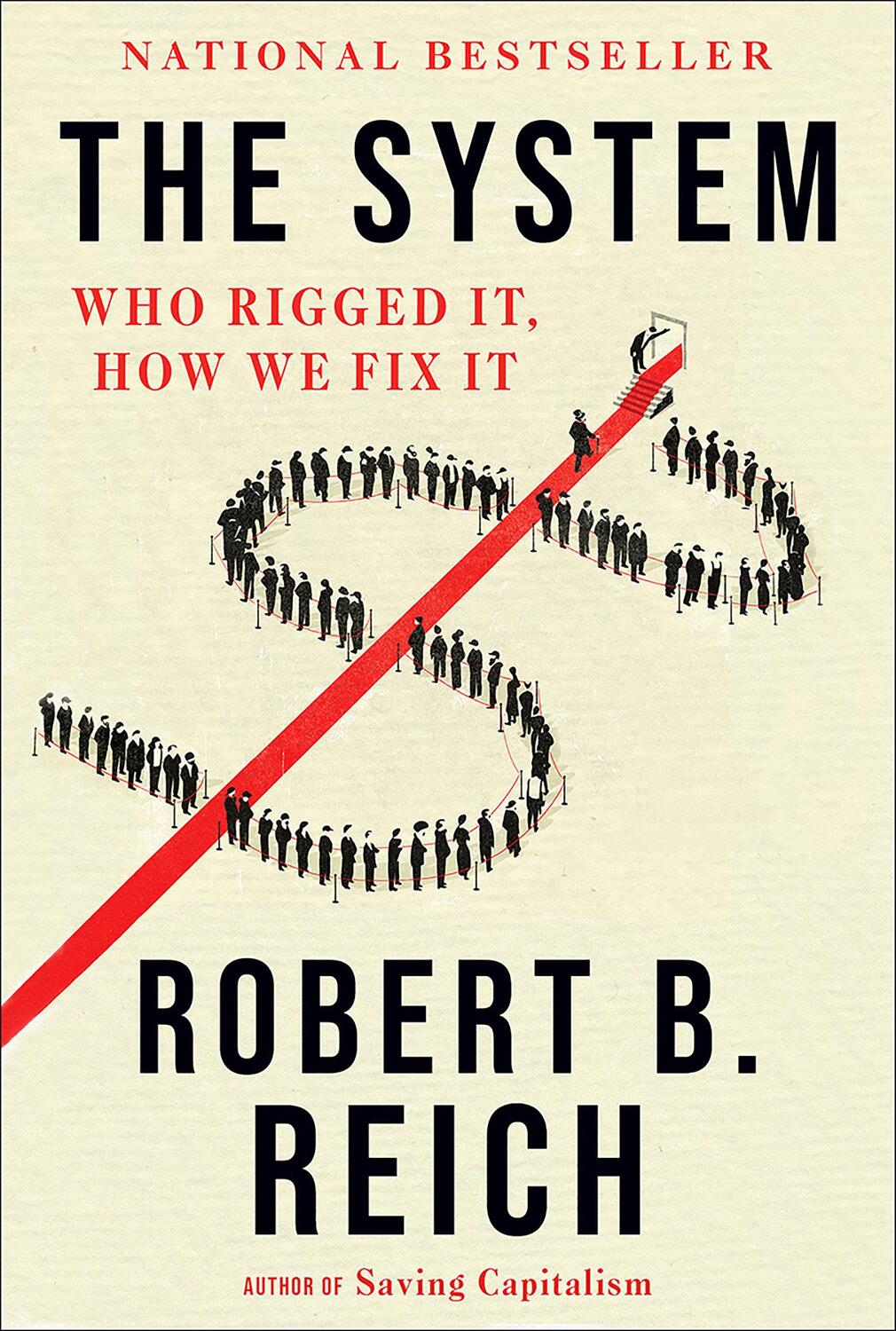 Cover: 9780593082003 | The System | Who Rigged It, How We Fix It | Robert B. Reich | Buch