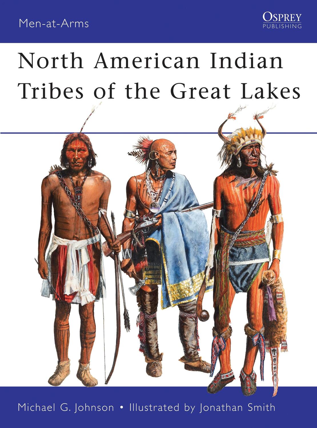 Cover: 9781849084598 | North American Indian Tribes of the Great Lakes | Michael G Johnson