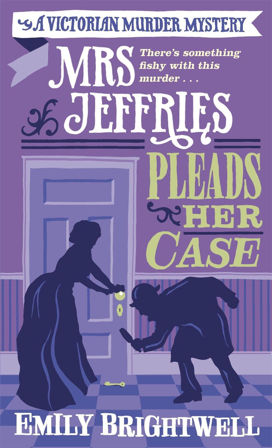 Cover: 9781472125668 | Mrs Jeffries Pleads her Case | Emily Brightwell | Taschenbuch | 2018