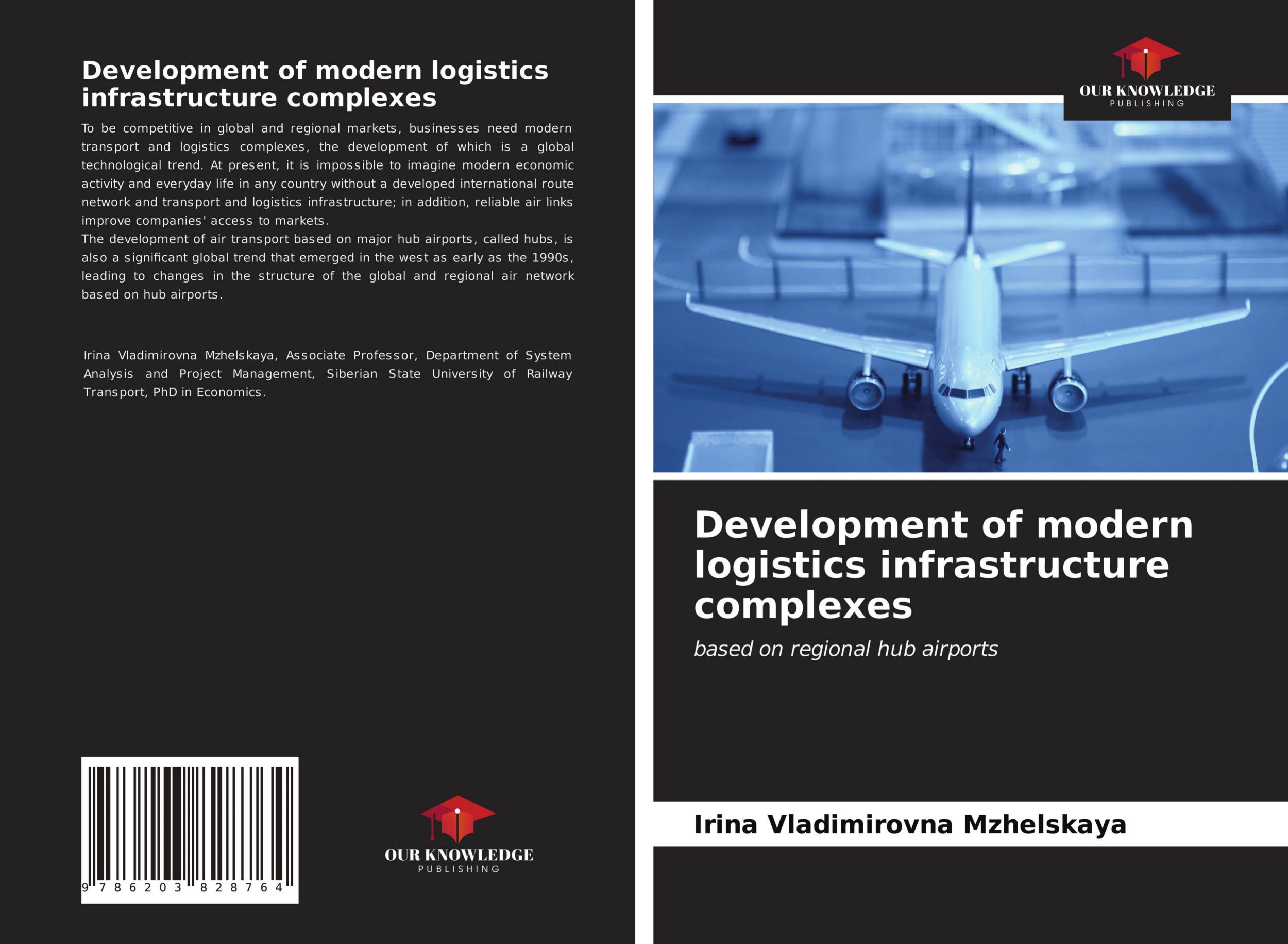 Cover: 9786203828764 | Development of modern logistics infrastructure complexes | Mzhelskaya