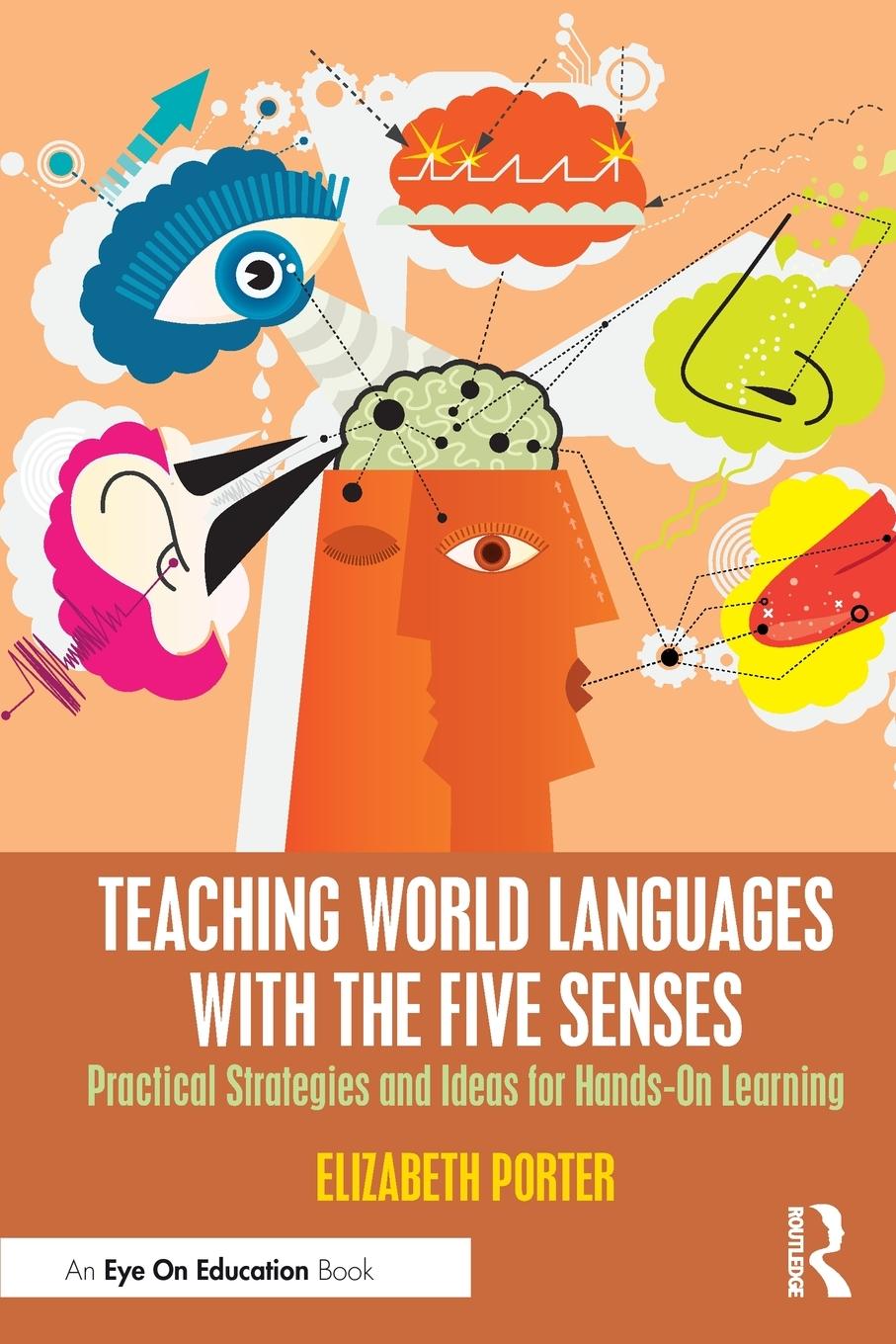 Cover: 9781032265759 | Teaching World Languages with the Five Senses | Elizabeth Porter