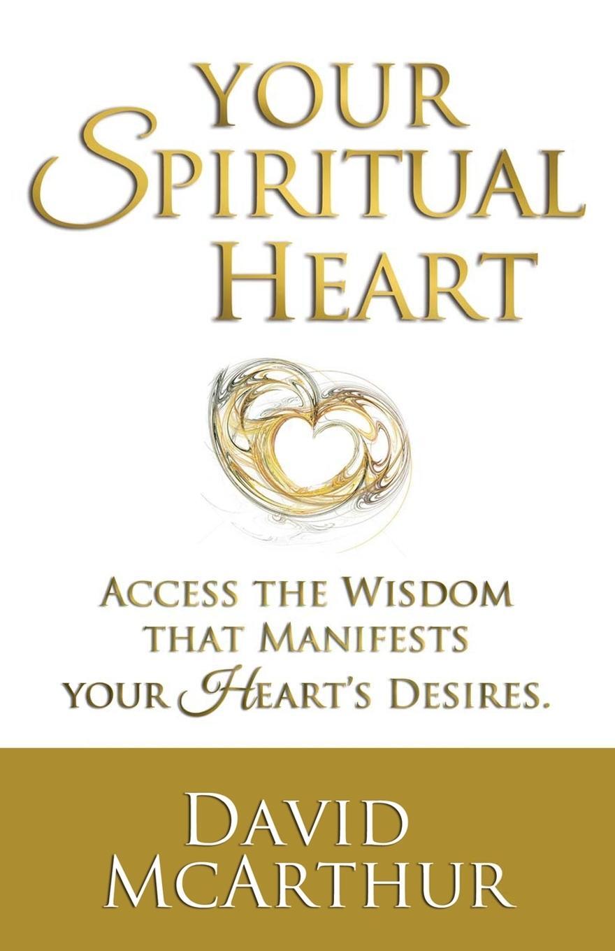 Cover: 9781627474009 | Your Spiritual Heart | David McArthur | Taschenbuch | Paperback | 2017