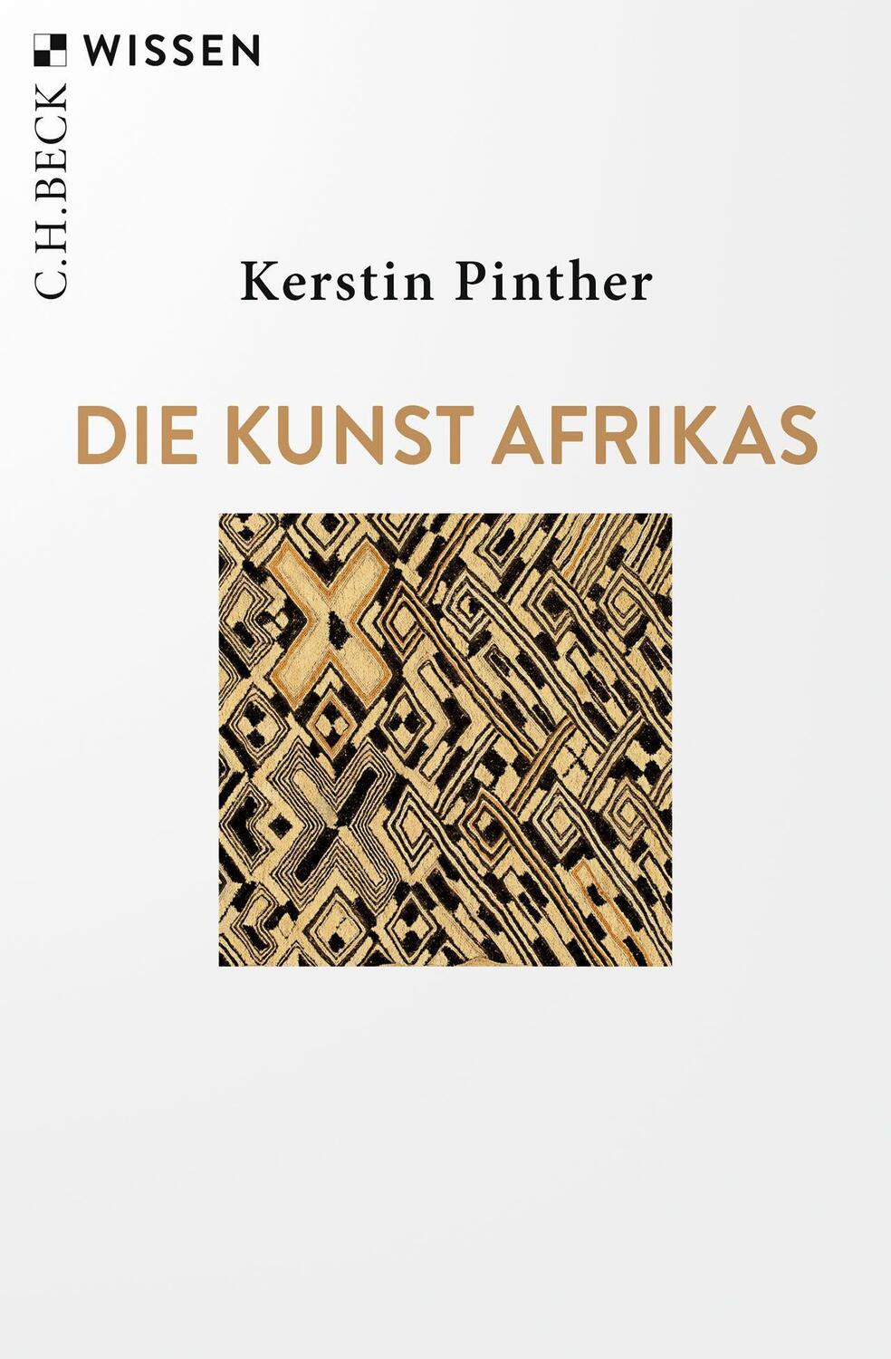 Cover: 9783406788079 | Die Kunst Afrikas | Kerstin Pinther | Taschenbuch | Beck'sche Reihe