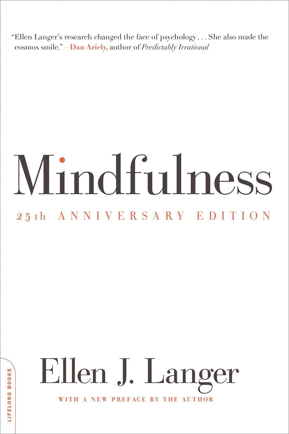 Cover: 9780738217994 | Mindfulness, 25th anniversary edition | Ellen Langer | Taschenbuch