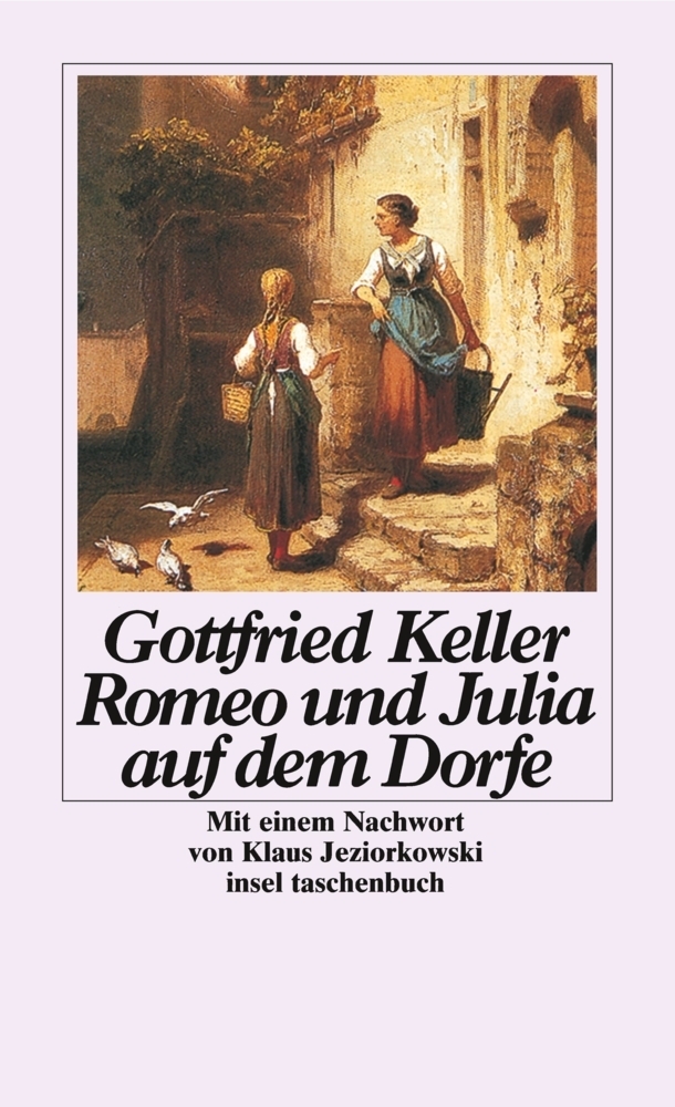 Cover: 9783458324560 | Romeo und Julia auf dem Dorfe | Nachw. v. Klaus Jeziorkowski | Keller