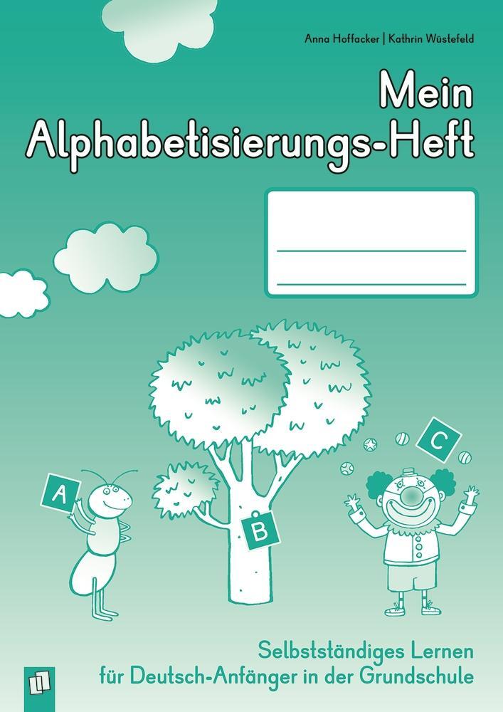 Cover: 9783834635761 | Mein Alphabetisierungs-Heft | Anna Hoffacker (u. a.) | Broschüre