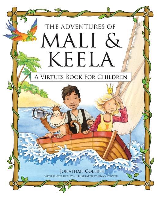 Cover: 9781932181524 | The Adventures of Mali and Keela: A Virtues Book for Children | Buch