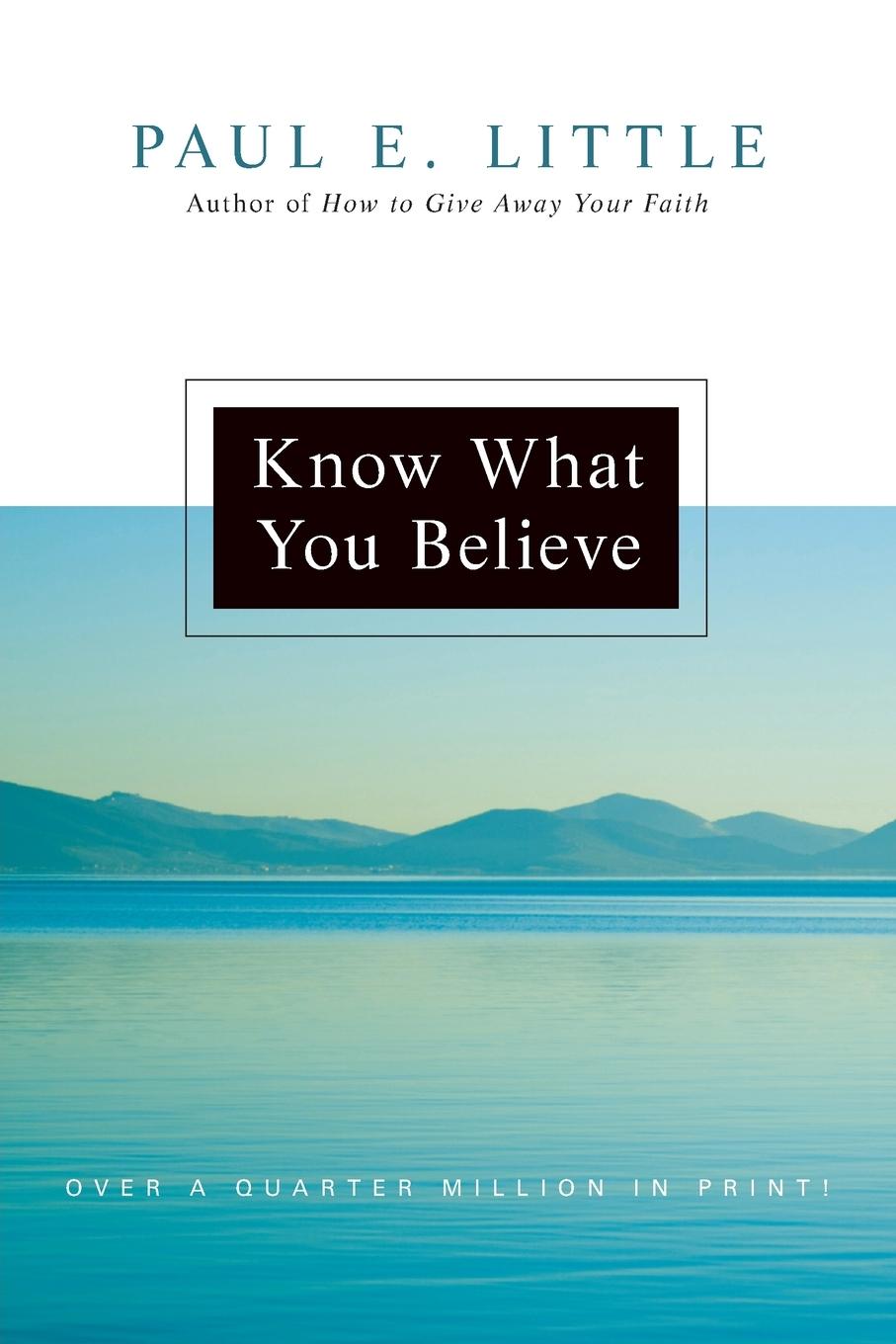 Cover: 9780830834235 | Know What You Believe | Paul E. Little | Taschenbuch | Englisch | 2008