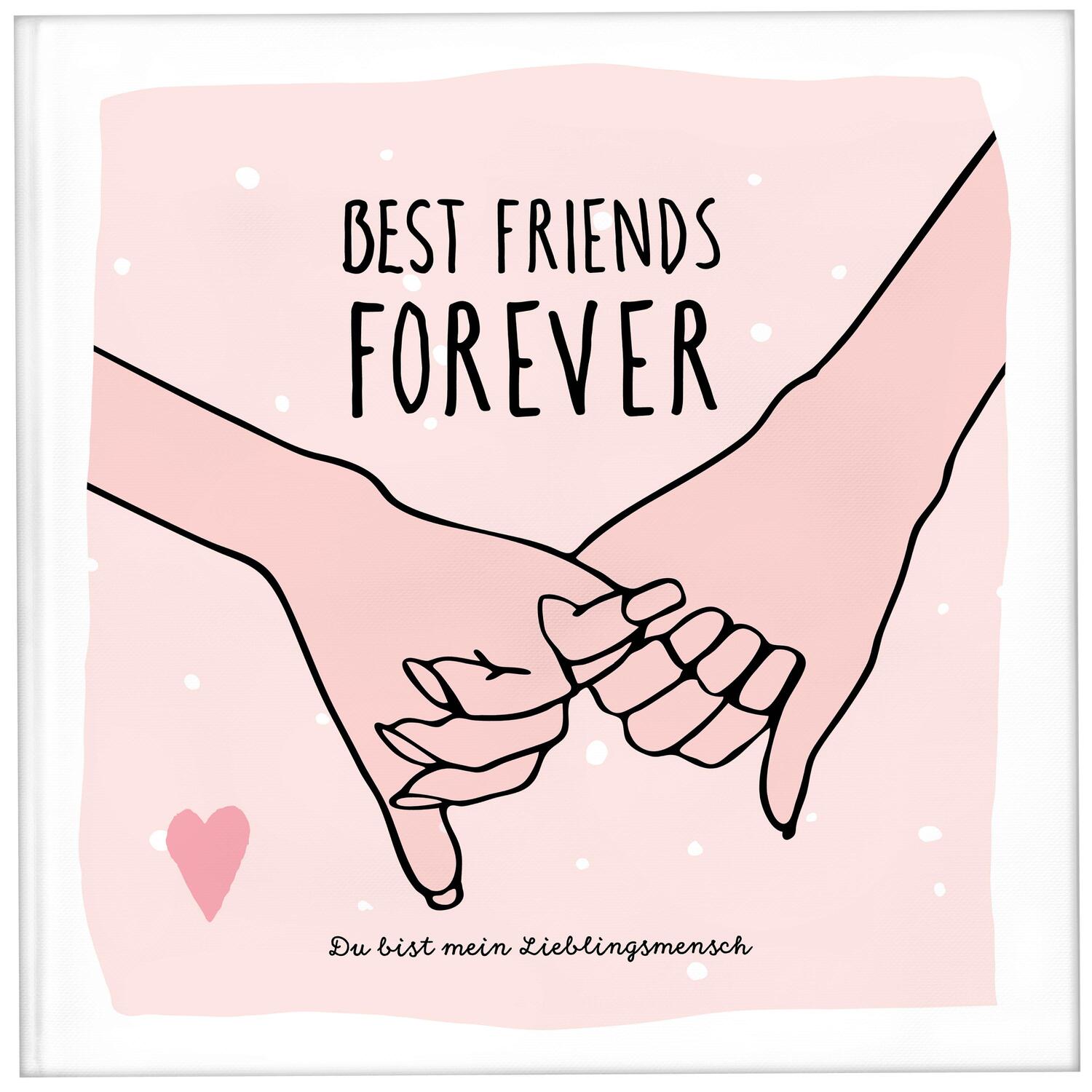 Cover: 9783966986052 | Best Friends Forever - das Erinnerungsalbum für die beste Freundin...