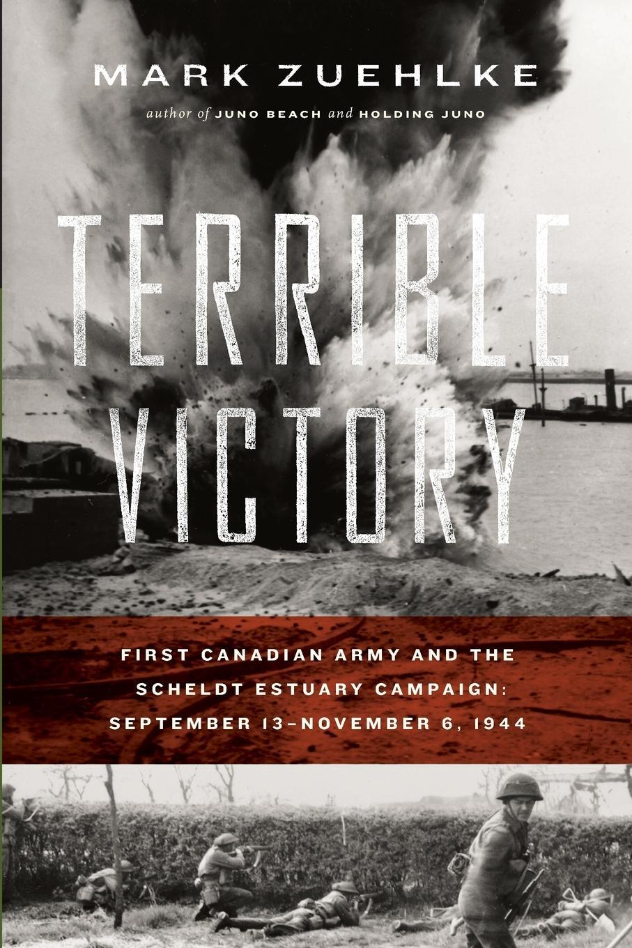 Cover: 9781771622646 | Terrible Victory | Mark Zuehlke | Taschenbuch | Canadian Battle Series