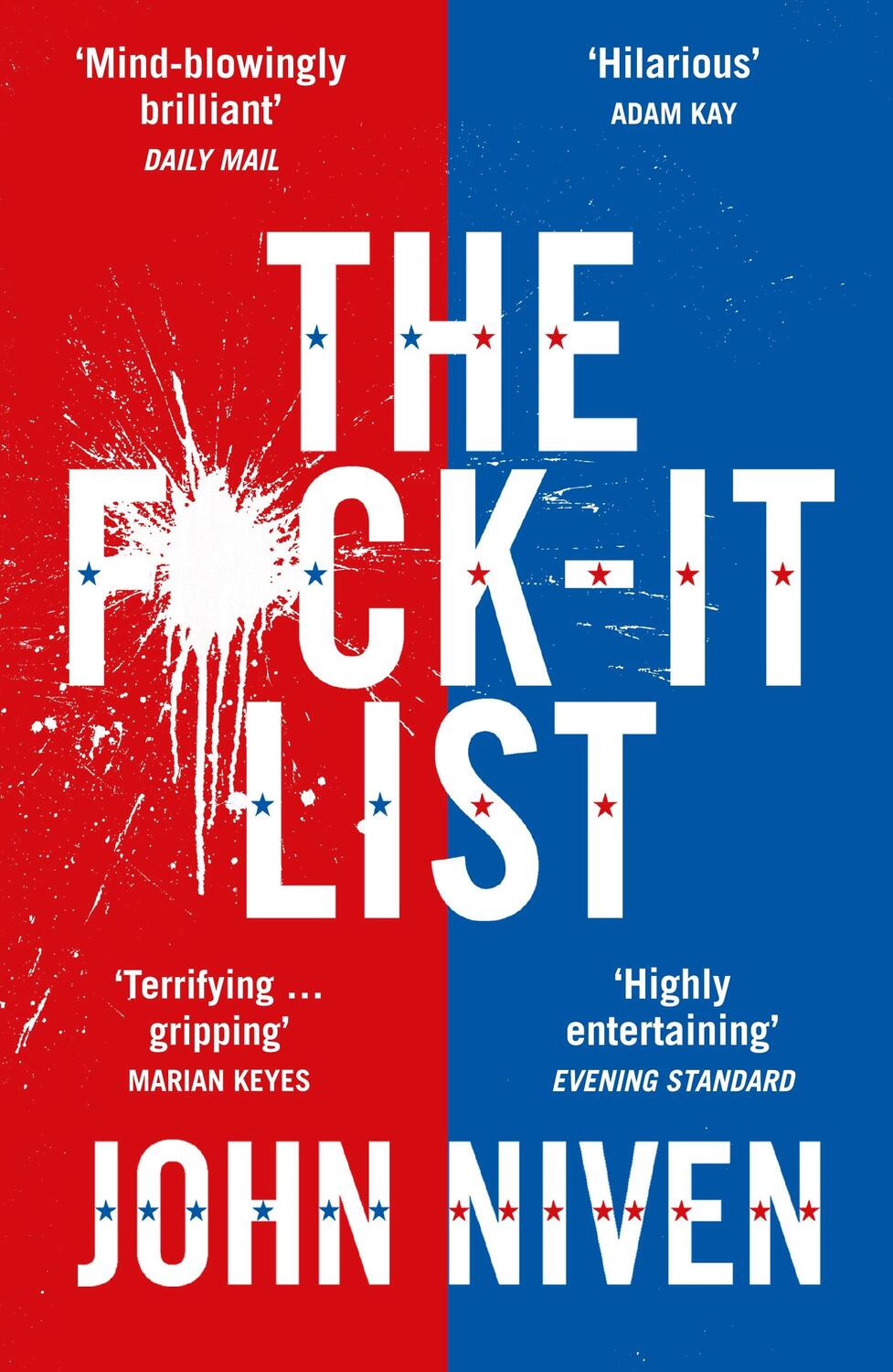 Cover: 9780099592167 | The F*ck-it List | John Niven | Taschenbuch | B-format paperback