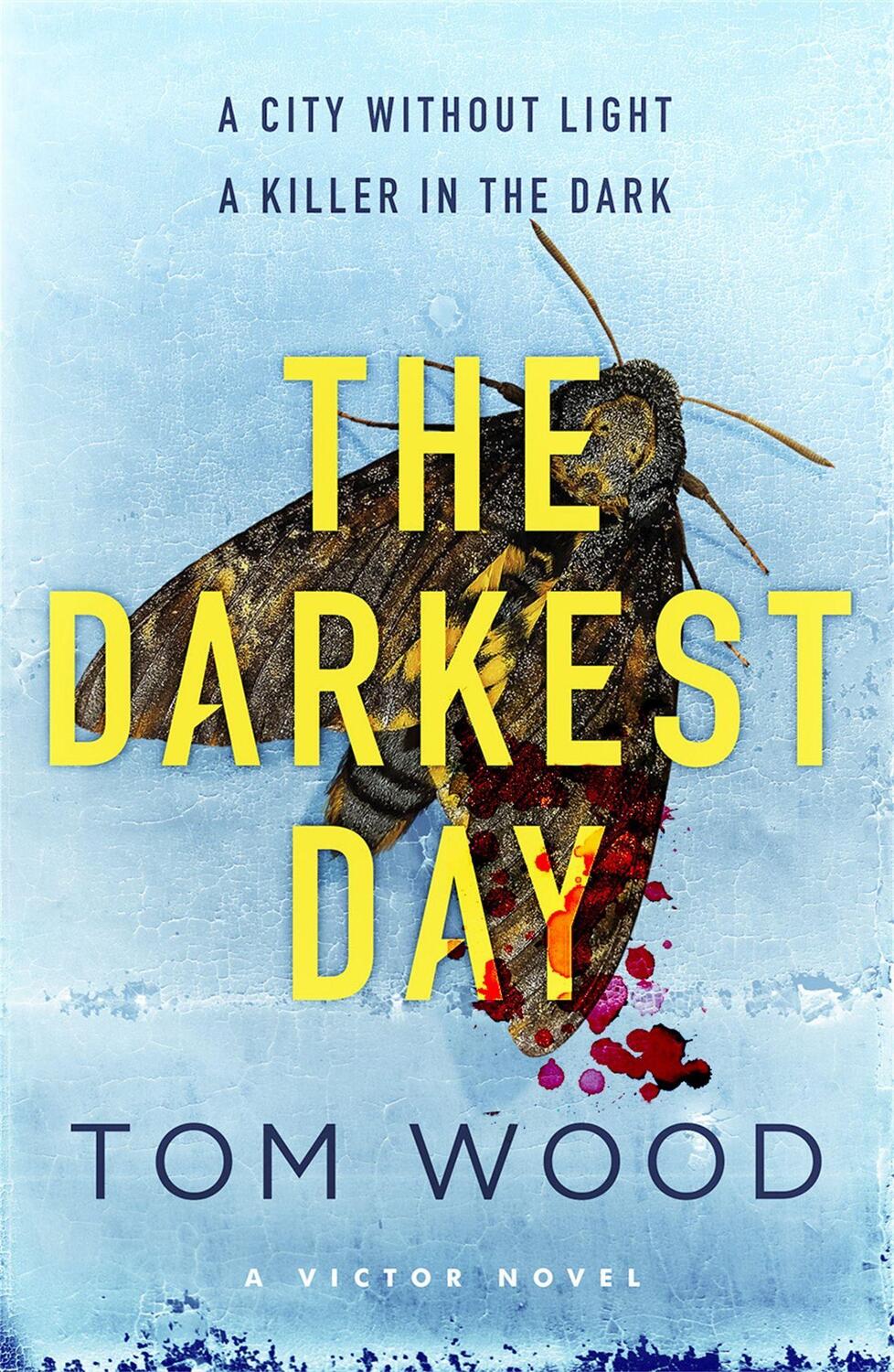 Cover: 9780751556025 | The Darkest Day | (Victor the Assassin 5) | Tom Wood | Taschenbuch