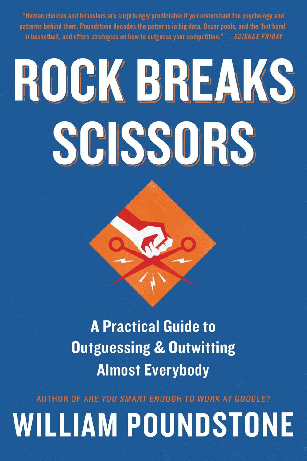 Cover: 9780316228053 | Rock Breaks Scissors | William Poundstone | Taschenbuch | Englisch