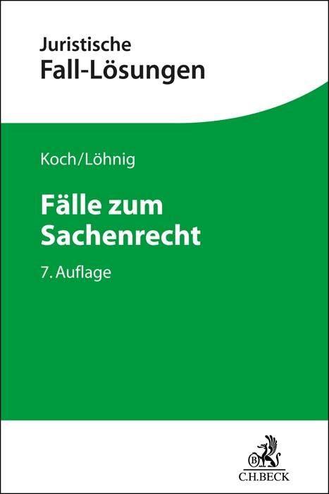 Cover: 9783406786396 | Fälle zum Sachenrecht | Jens Koch (u. a.) | Taschenbuch | XIV | 2022