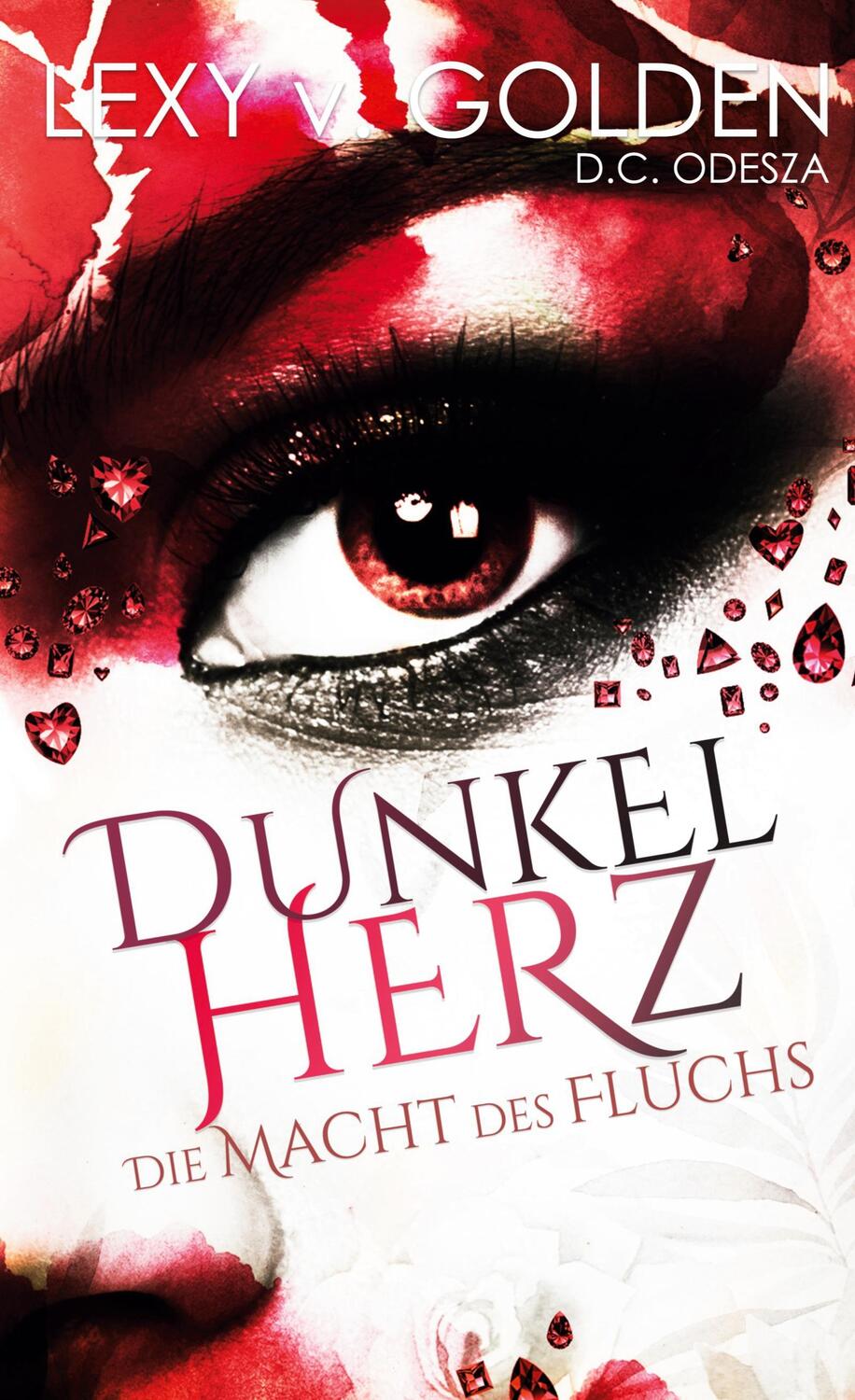 Cover: 9783748189718 | Dunkelherz | Die Macht des Fluchs | Lexy V. Golden | Buch | Dunkelherz